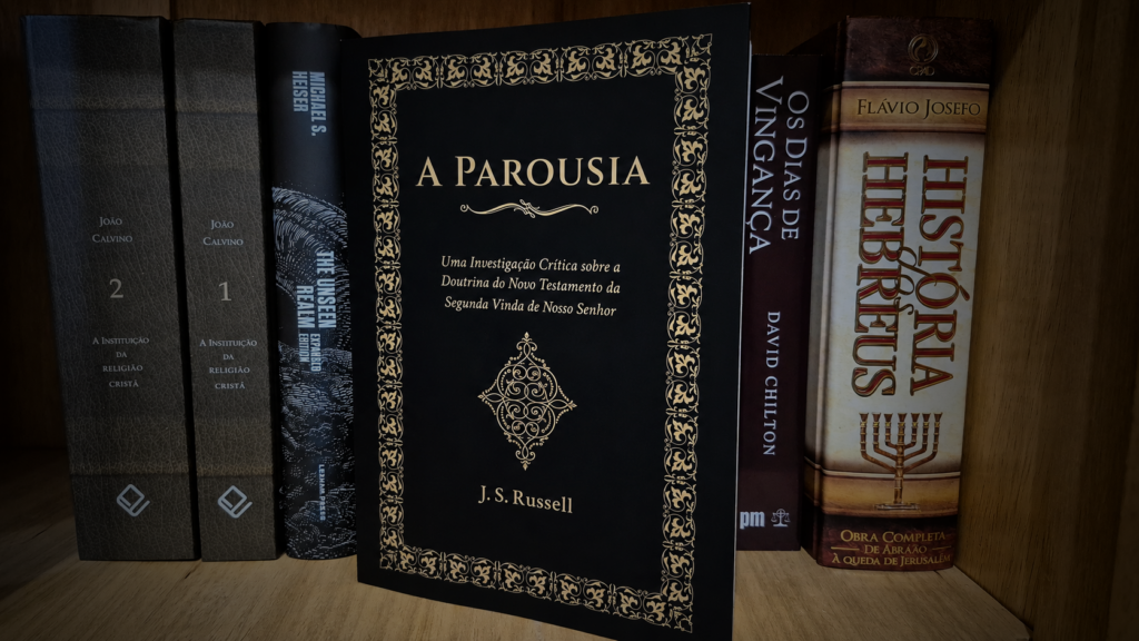 ‘A Parousia’ e a Ortodoxia Escatológica